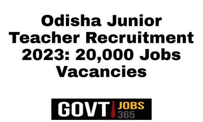 Odisha Junior Teacher Recruitment 2023: 20,000 Jobs Vacancies